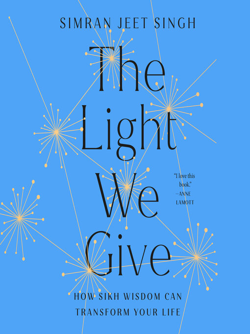 Title details for The Light We Give by Simran Jeet Singh - Wait list